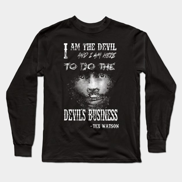 Here to do the Devil’s Business Long Sleeve T-Shirt by Thrush